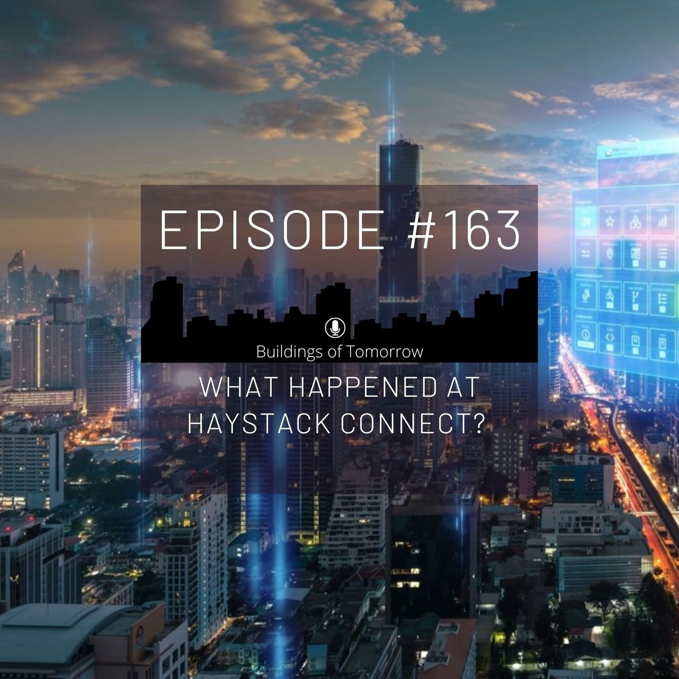 #163 What happened at Haystack Connect?
