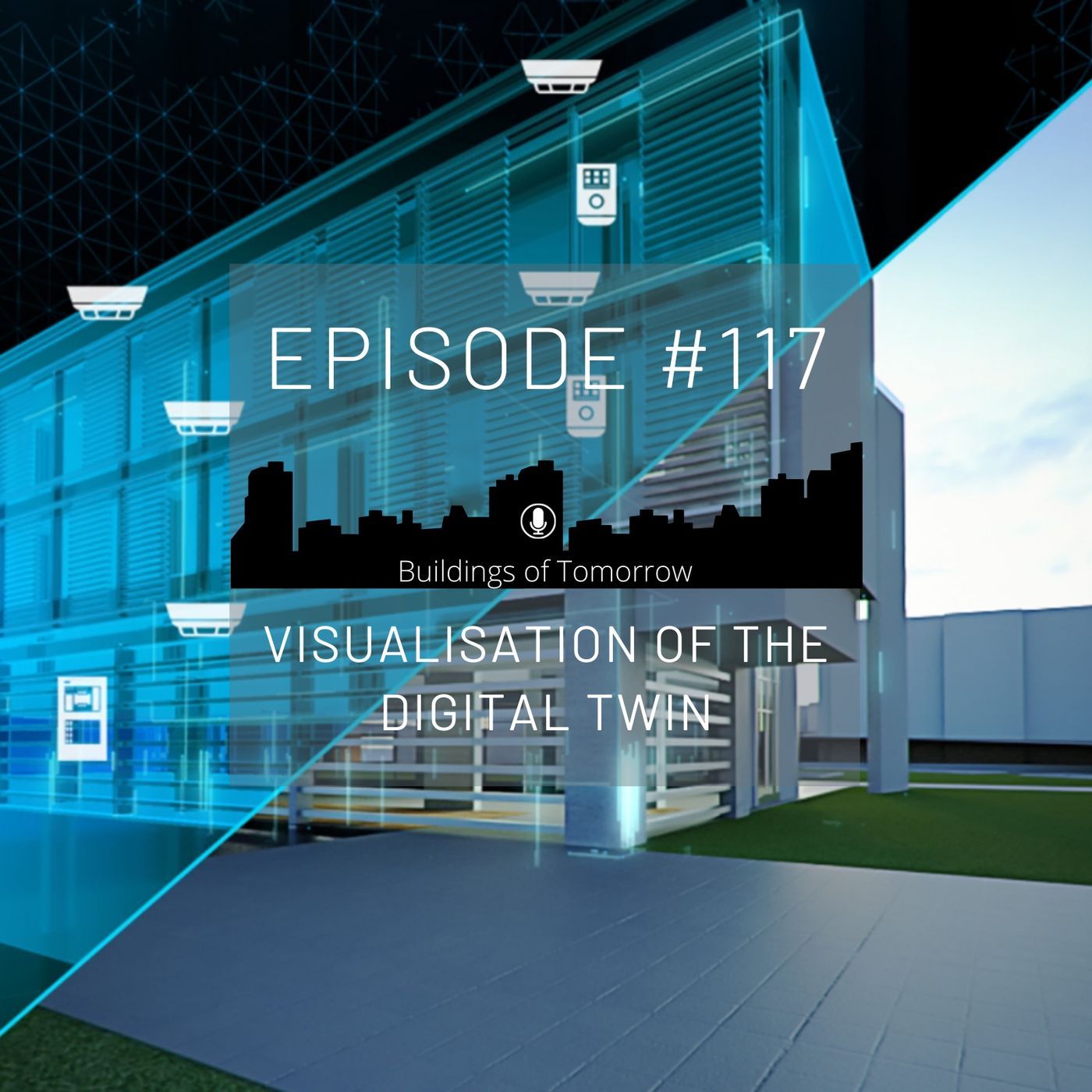 #117 Visualisation of the Digital Twin