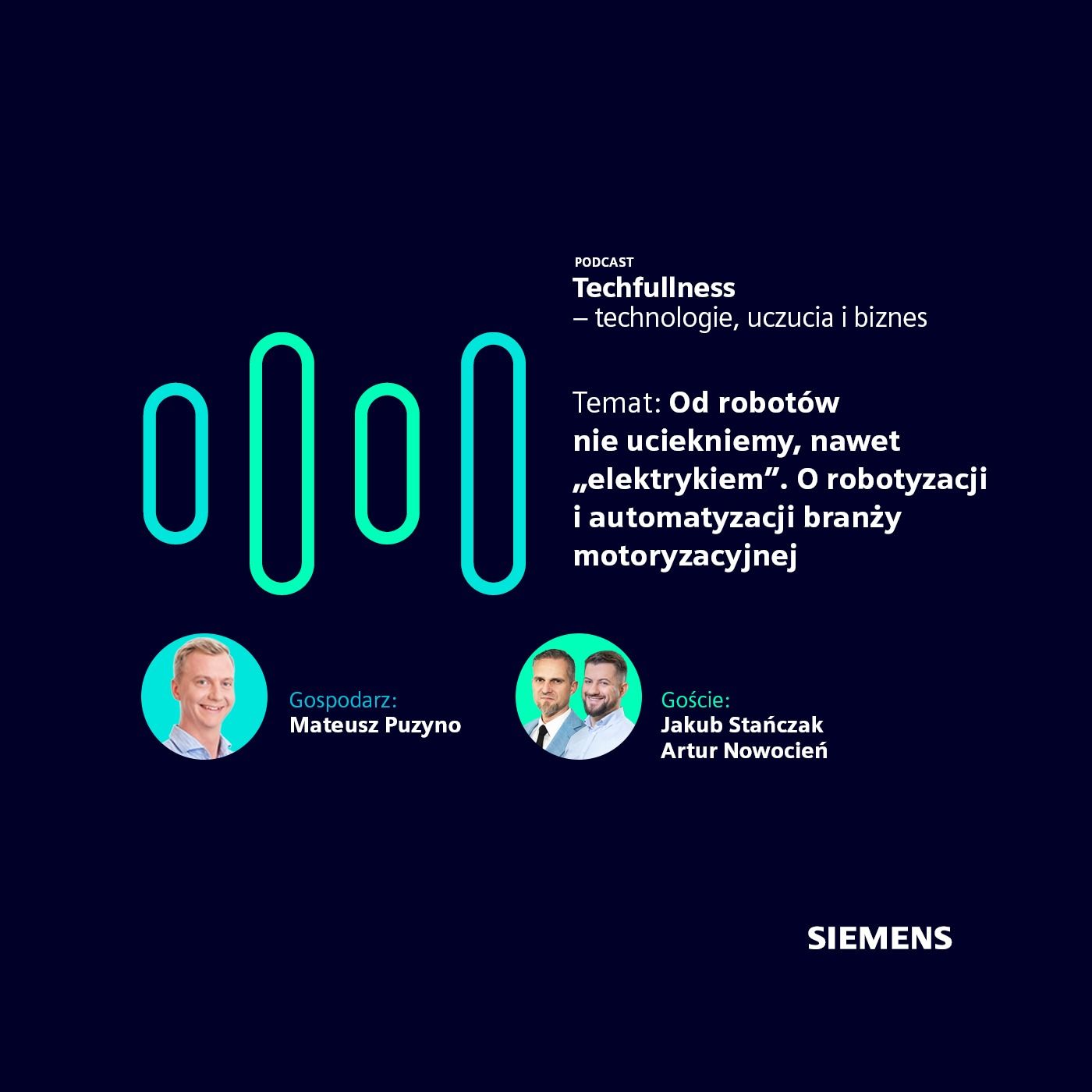 Od robotów nie uciekniemy, nawet „elektrykiem”. O robotyzacji i automatyzacji branży motoryzacyjnej episode artwork