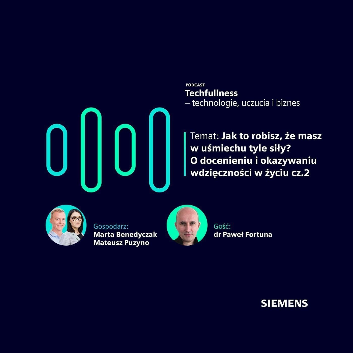 Jak to robisz, że masz w uśmiechu tyle siły? O docenieniu i okazywaniu wdzięczności w życiu cz.2 episode artwork