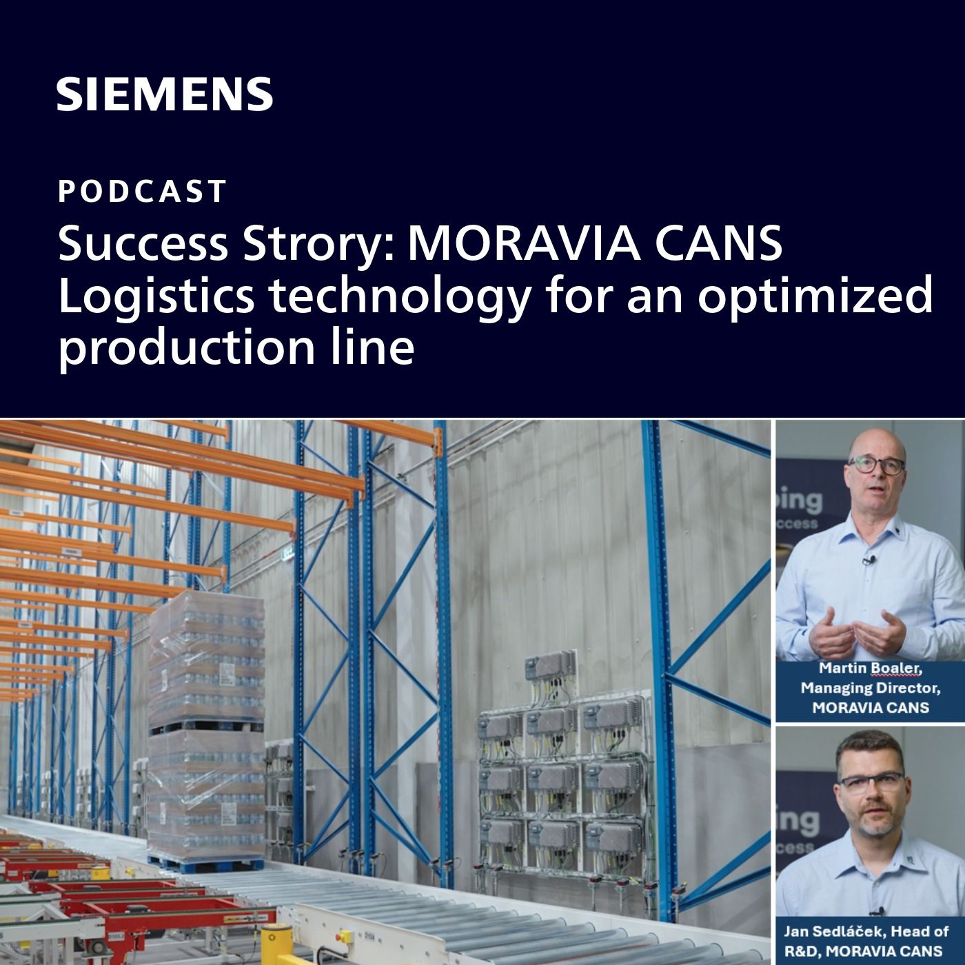 Success Story MORAVIA CANS: Logistics technology for an optimized production line episode artwork