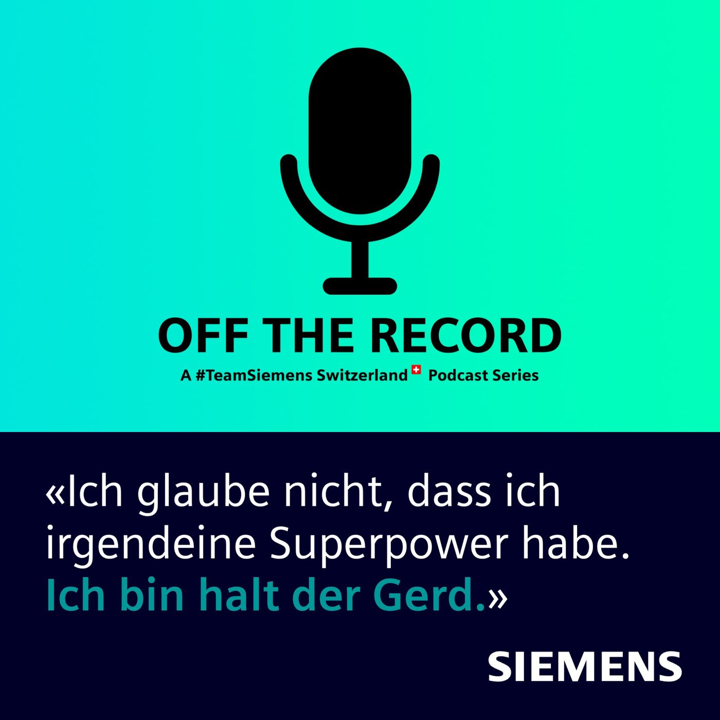 «Ich glaube nicht, dass ich irgendeine Superpower habe. Ich bin halt der Gerd.»