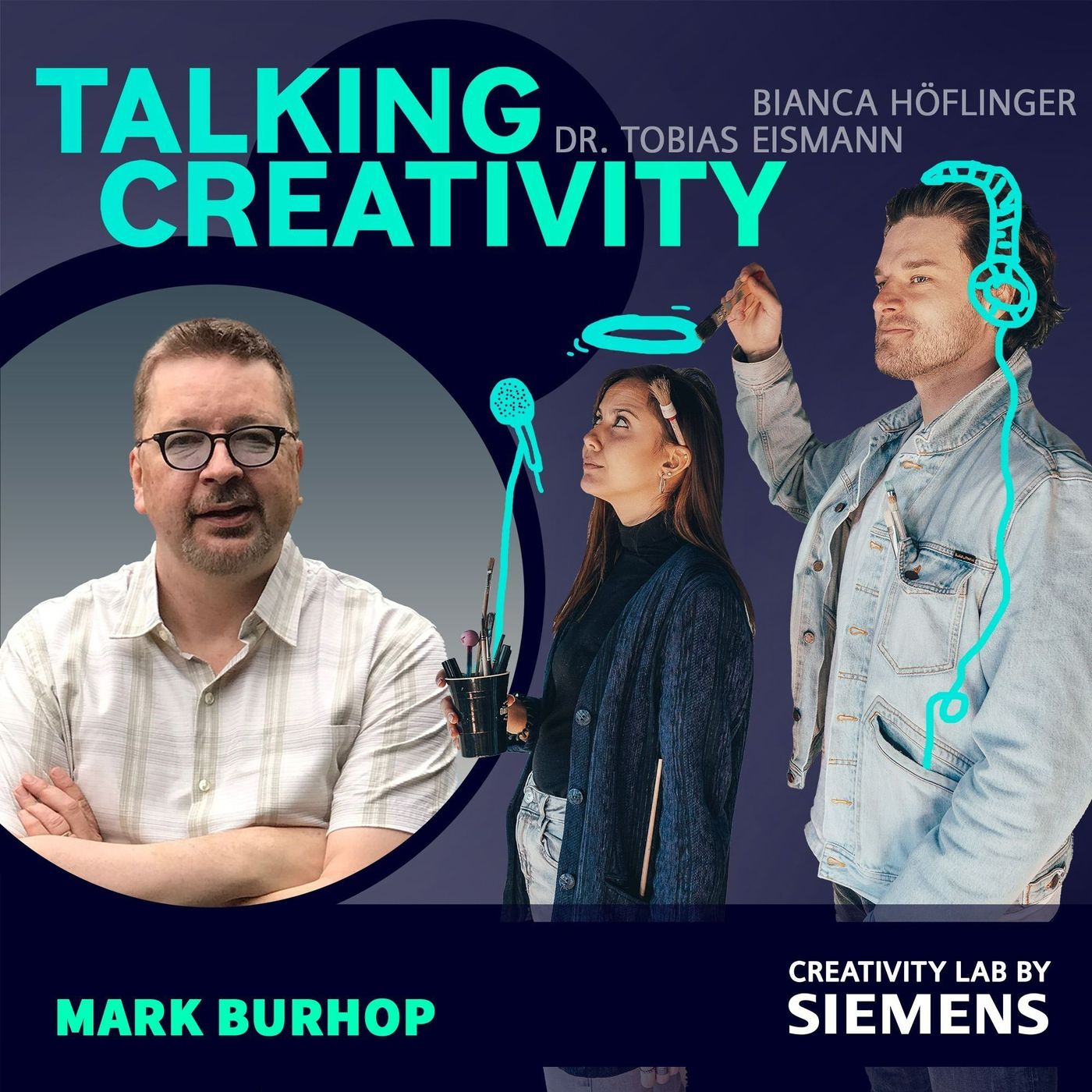 #46 Mark Burhop - Siemens&#039; Creative Visionary and Inventor of the Year 2022